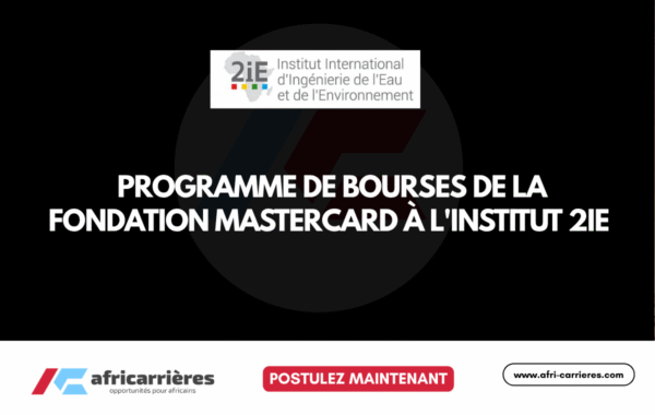 Programme de Bourses de la Fondation Mastercard a lInstitut 2iE 2026