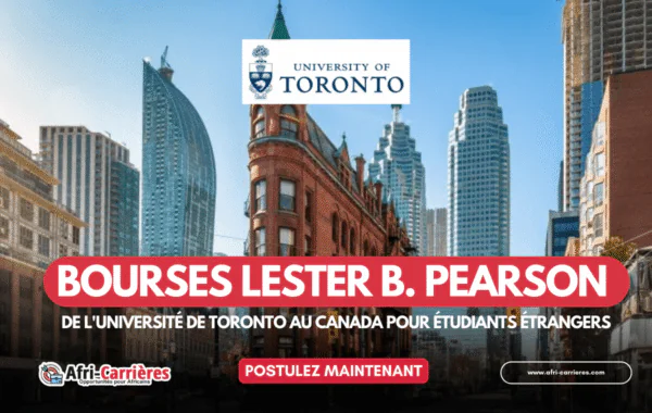bourses Lester B. Pearson de lUniversite de Toronto au canada pour etudiants etrangers 1