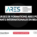 Bourses de formations internationales ARES 2027-2028 pour étudier en Belgique avec financement complet