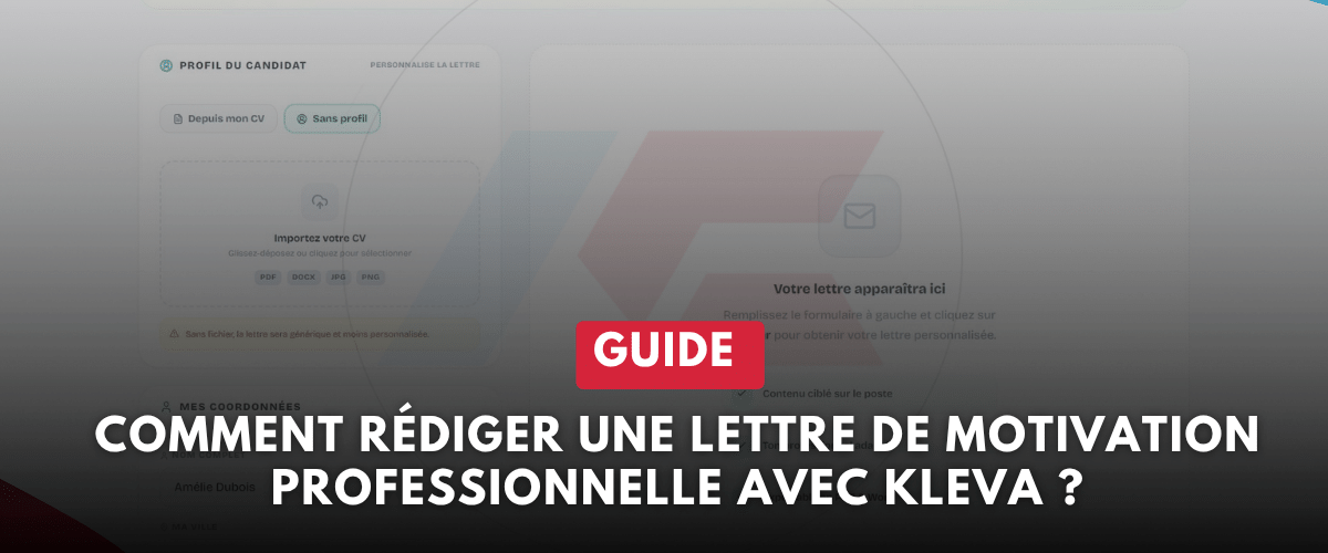 Comment rédiger une lettre de motivation professionnelle avec Kleva