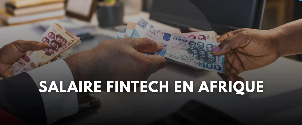 Salaire Fintech en Afrique