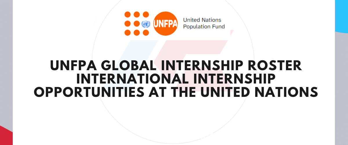Opportunités du Programme de stage avec l’UNFPA en 2026 pour jeunes professionnels du monde